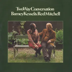 Barney Kessel & Red Mitchell ~ Two Way Conversation