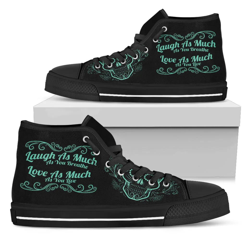 Laugh Love Live Sugar Skull High Top Shoes